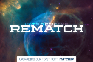 Rematch Family: A Bold Display Font for Campaigns